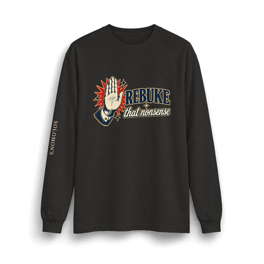 Rebuke That - Long Sleeve T-Shirt - Unisex