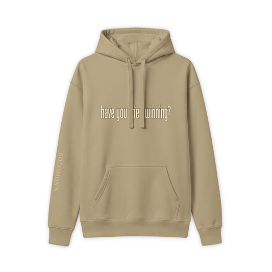 Have You Tried Winning? - Hoodie - Unisex