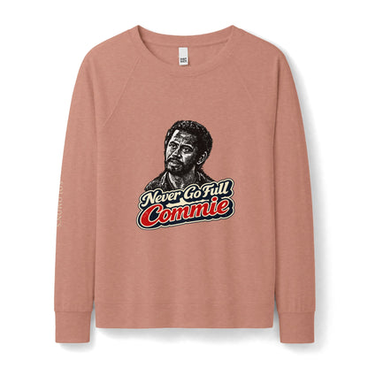Never Go Full Commie - French Terry Sweatshirt - Women's