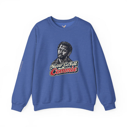 Never Go Full Commie - Crewneck Sweatshirt - Unisex