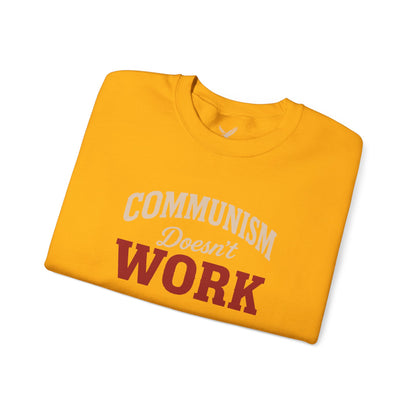 Communism Doesn't Work - Crewneck Sweatshirt - Unisex