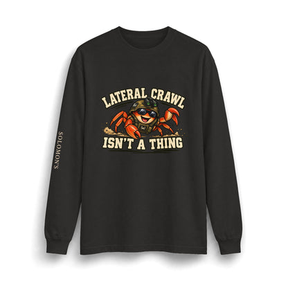 Lateral Crawl? - Long Sleeve T-Shirt - Unisex
