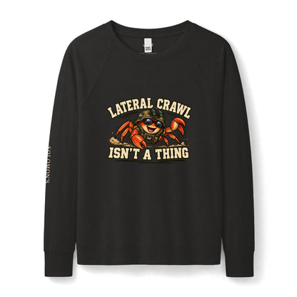 Lateral Crawl? - French Terry Sweatshirt - Women's