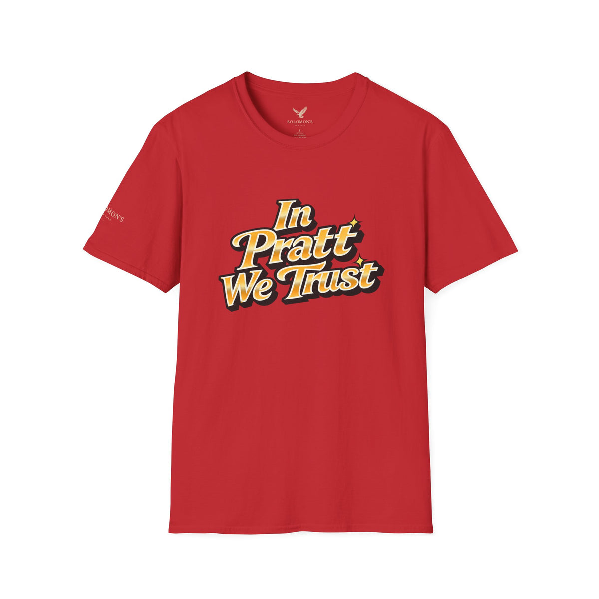 In Pratt We Trust - Short Sleeve T-Shirt - Unisex