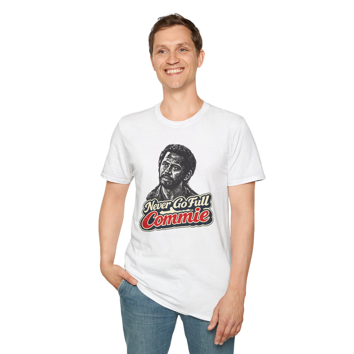Never Go Full Commie - Short Sleeve T-Shirt - Unisex