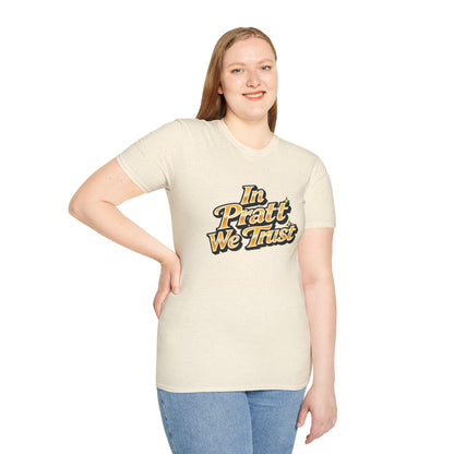 In Pratt We Trust - Short Sleeve T-Shirt - Unisex