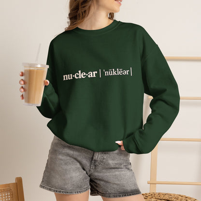 nu-cle-ar - Crewneck Sweatshirt - Unisex