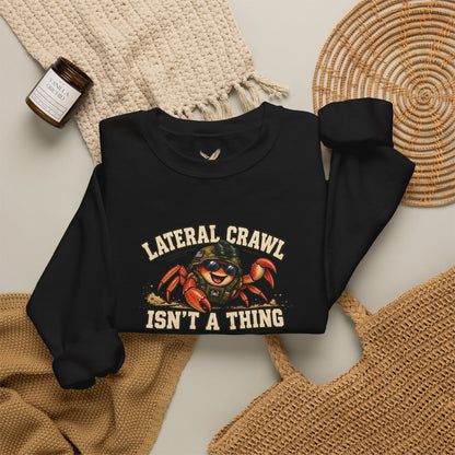 Lateral Crawl? - Crewneck Sweatshirt - Unisex