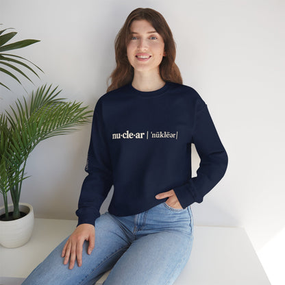nu-cle-ar - Crewneck Sweatshirt - Unisex