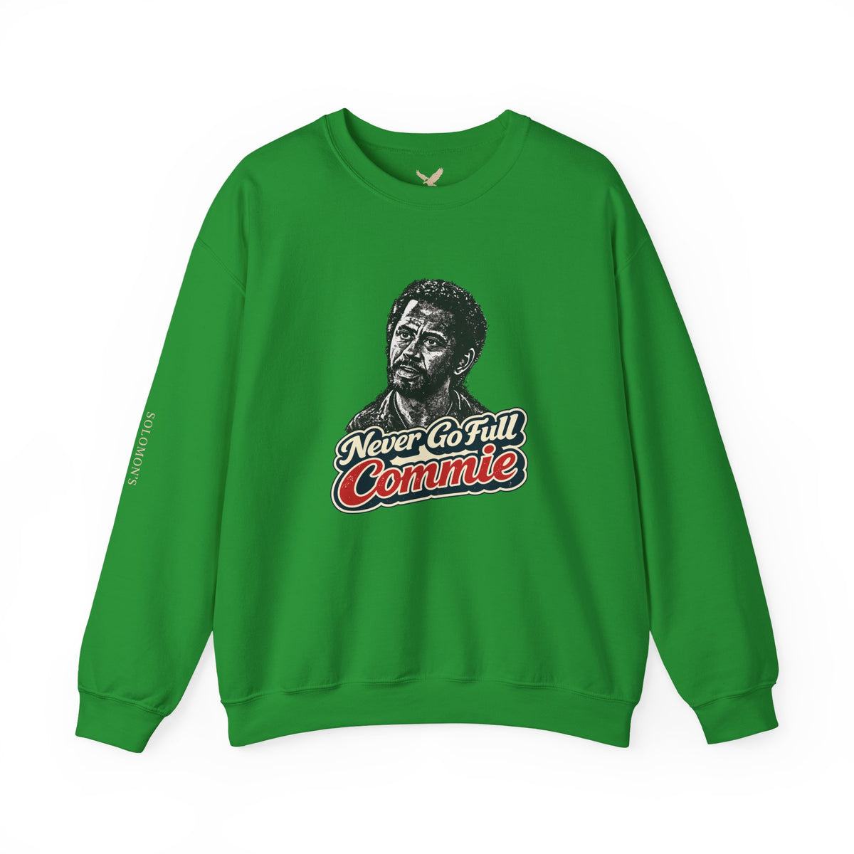 Never Go Full Commie - Crewneck Sweatshirt - Unisex