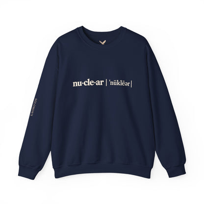 nu-cle-ar - Crewneck Sweatshirt - Unisex