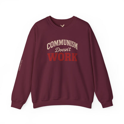 Communism Doesn't Work - Crewneck Sweatshirt - Unisex