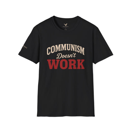 Communism Doesn't Work - Short Sleeve T-Shirt - Unisex