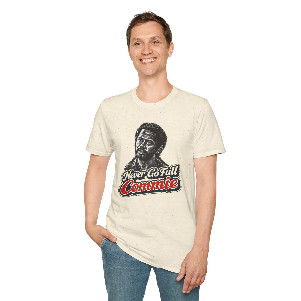 Never Go Full Commie - Short Sleeve T-Shirt - Unisex