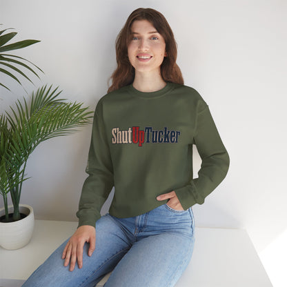 Shut Up Tucker - Crewneck Sweatshirt - Unisex