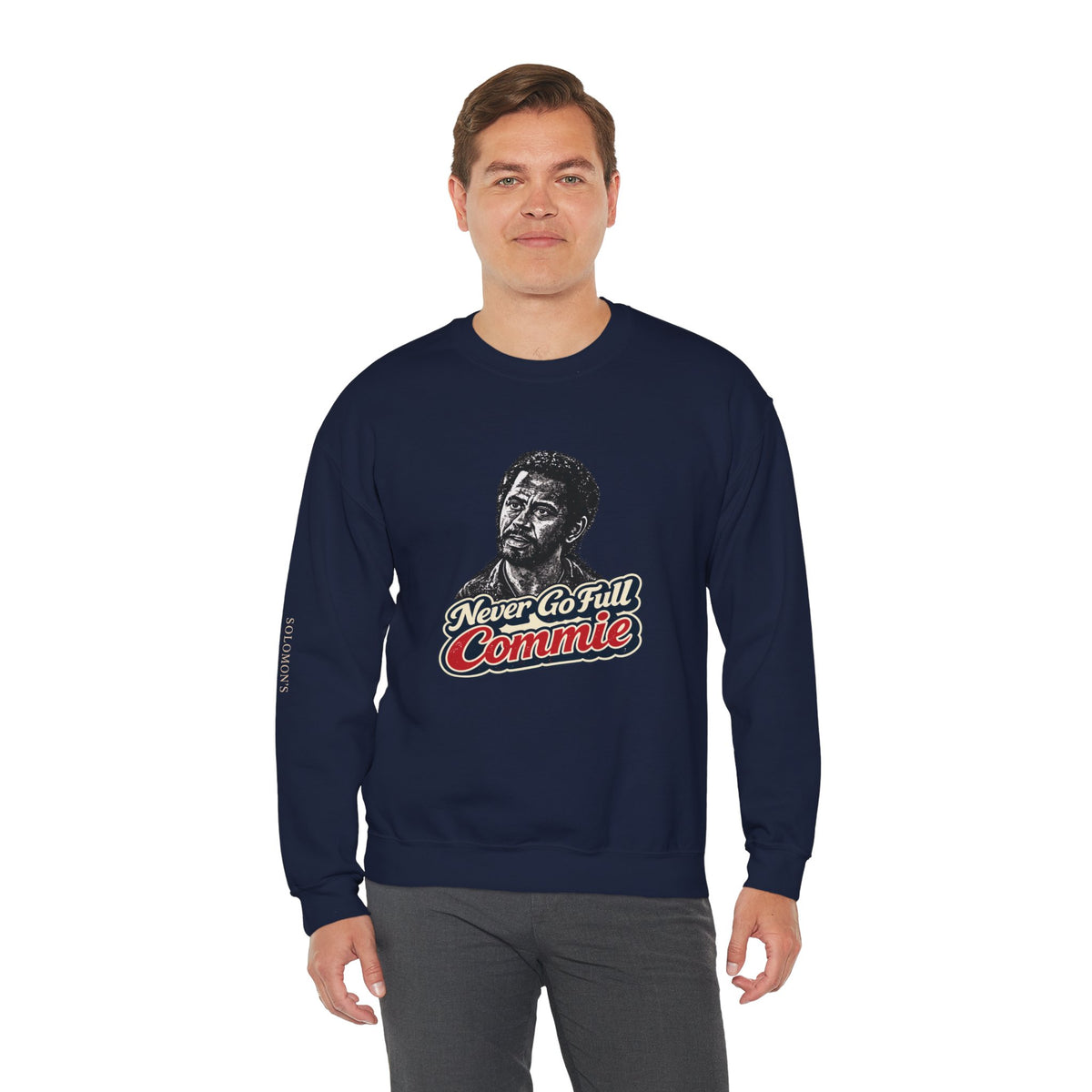 Never Go Full Commie - Crewneck Sweatshirt - Unisex