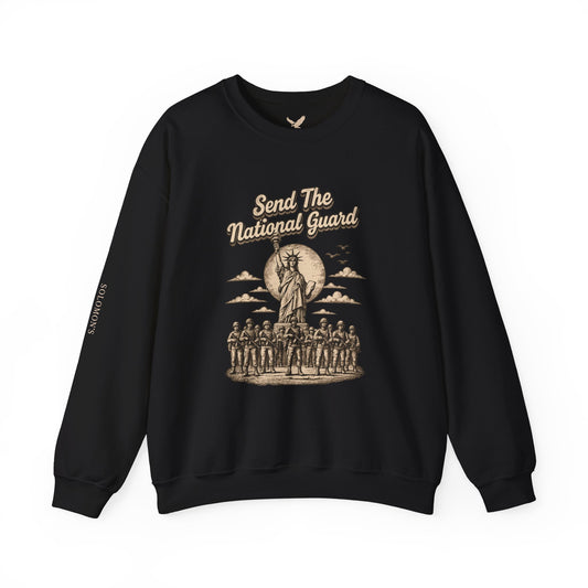 Send the National Guard - Crewneck Sweatshirt - Unisex