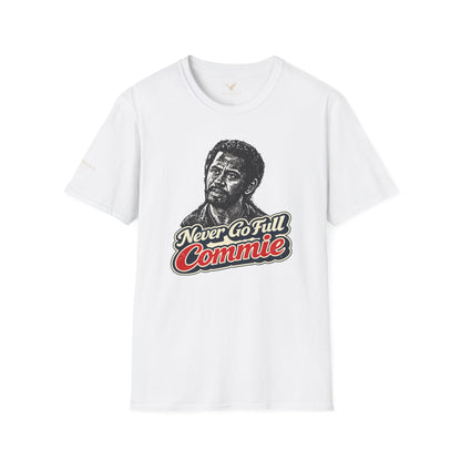 Never Go Full Commie - Short Sleeve T-Shirt - Unisex