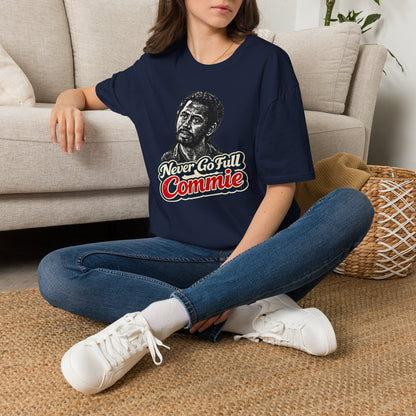 Never Go Full Commie - Short Sleeve T-Shirt - Unisex