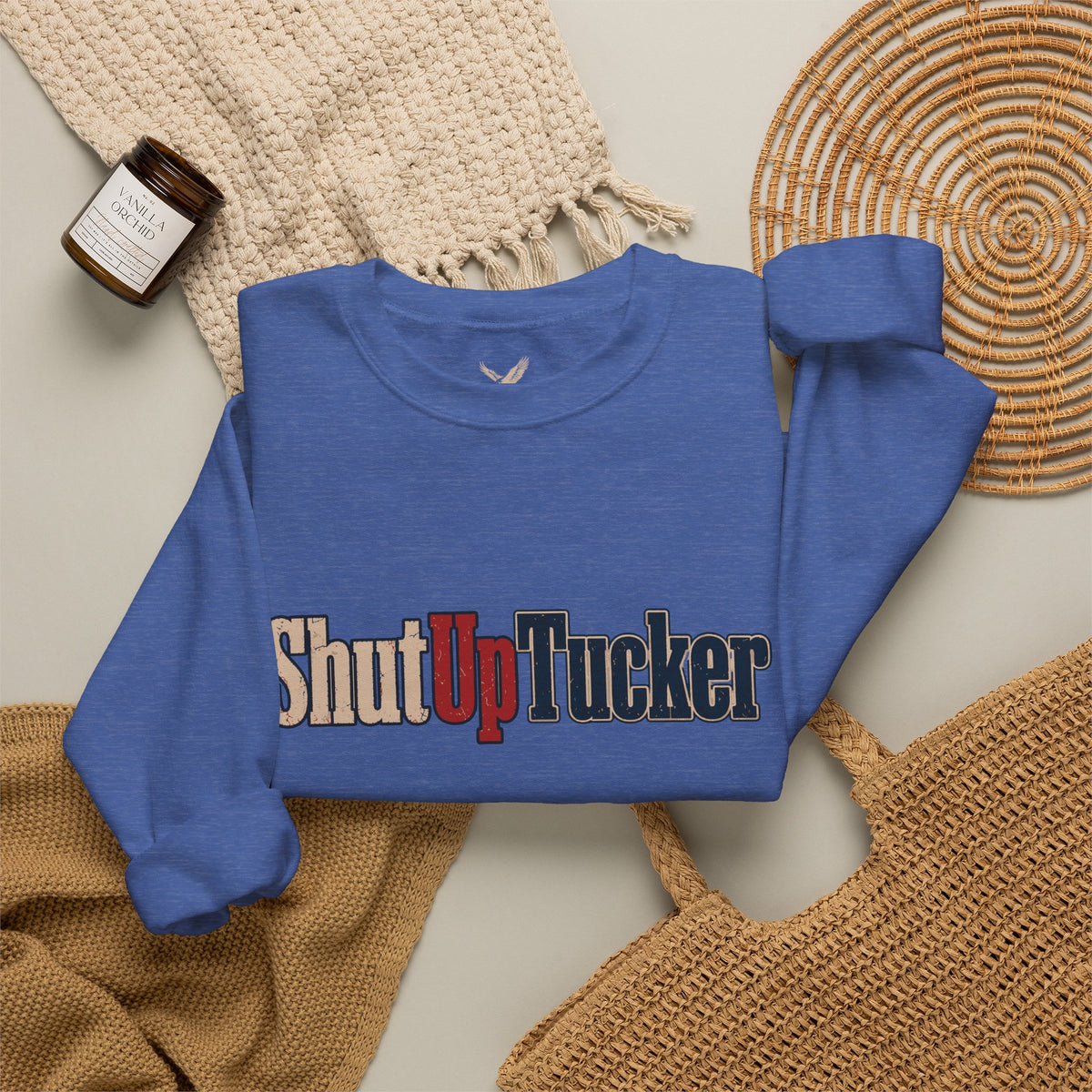 Shut Up Tucker - Crewneck Sweatshirt - Unisex