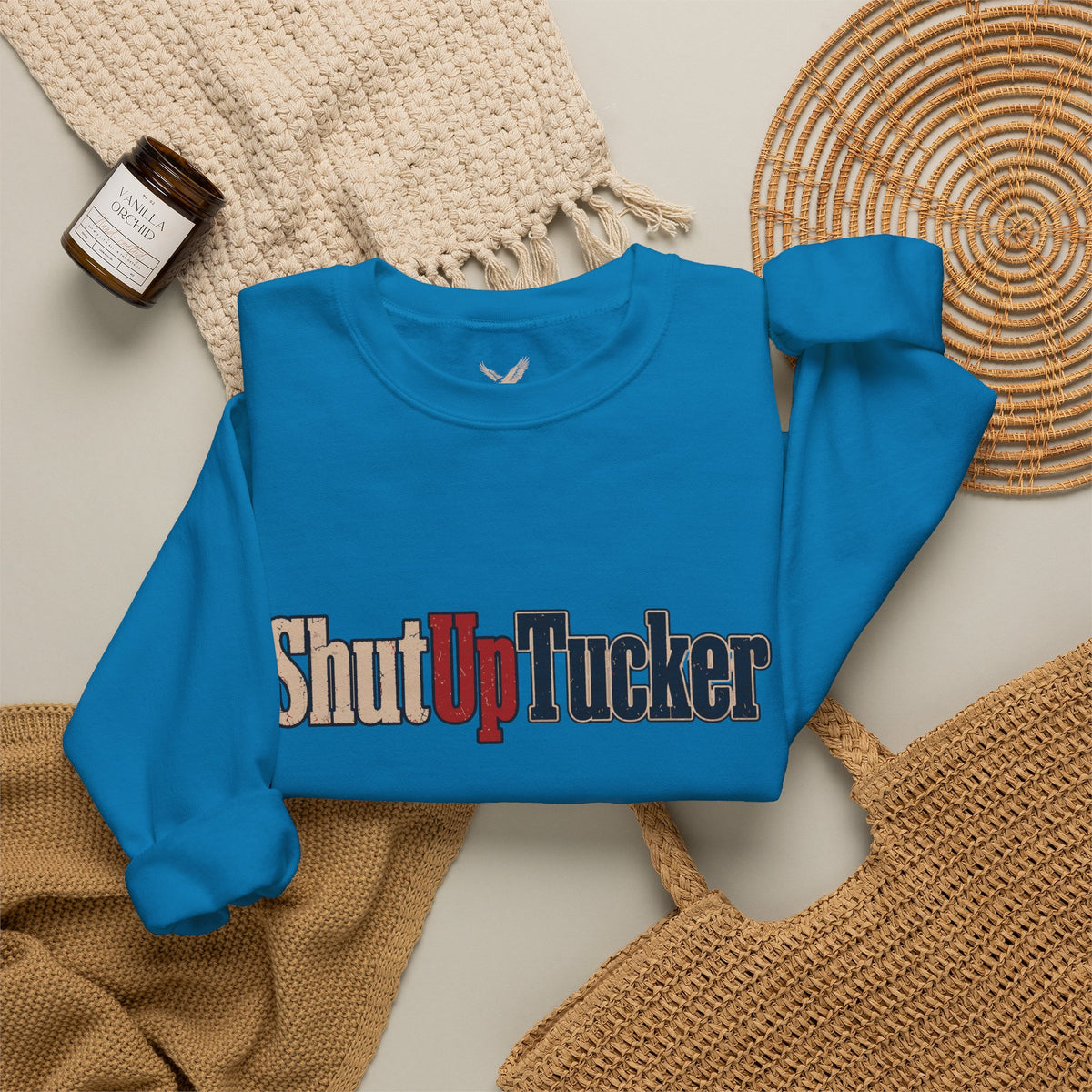 Shut Up Tucker - Crewneck Sweatshirt - Unisex