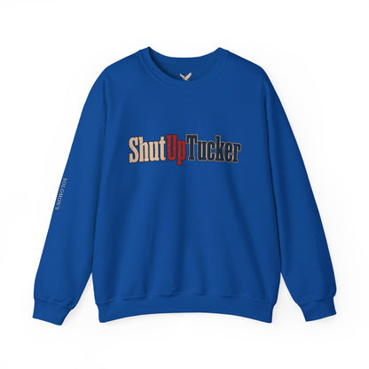 Shut Up Tucker - Crewneck Sweatshirt - Unisex