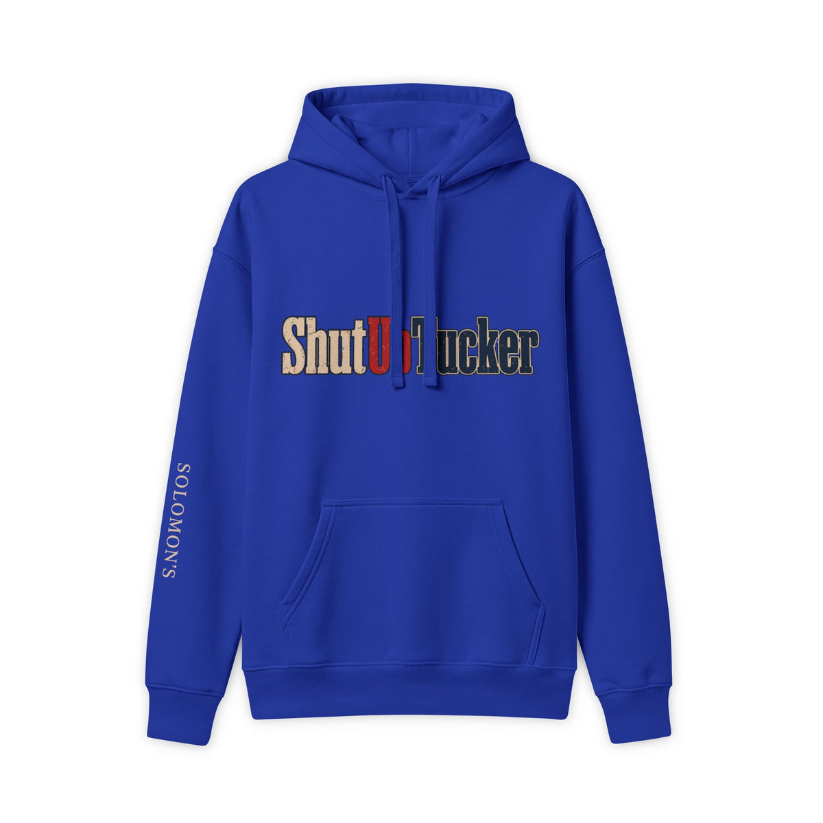 Shut Up Tucker - Hoodie - Unisex