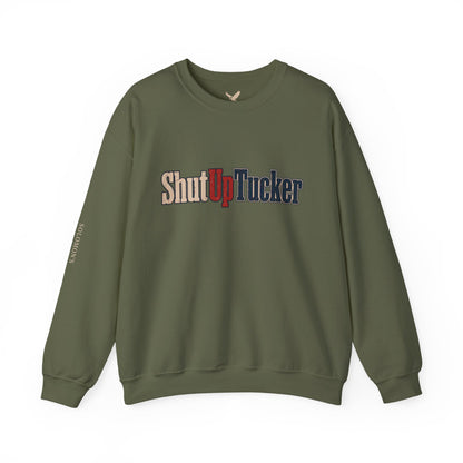 Shut Up Tucker - Crewneck Sweatshirt - Unisex