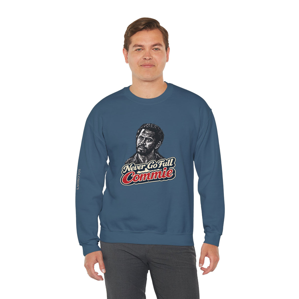 Never Go Full Commie - Crewneck Sweatshirt - Unisex