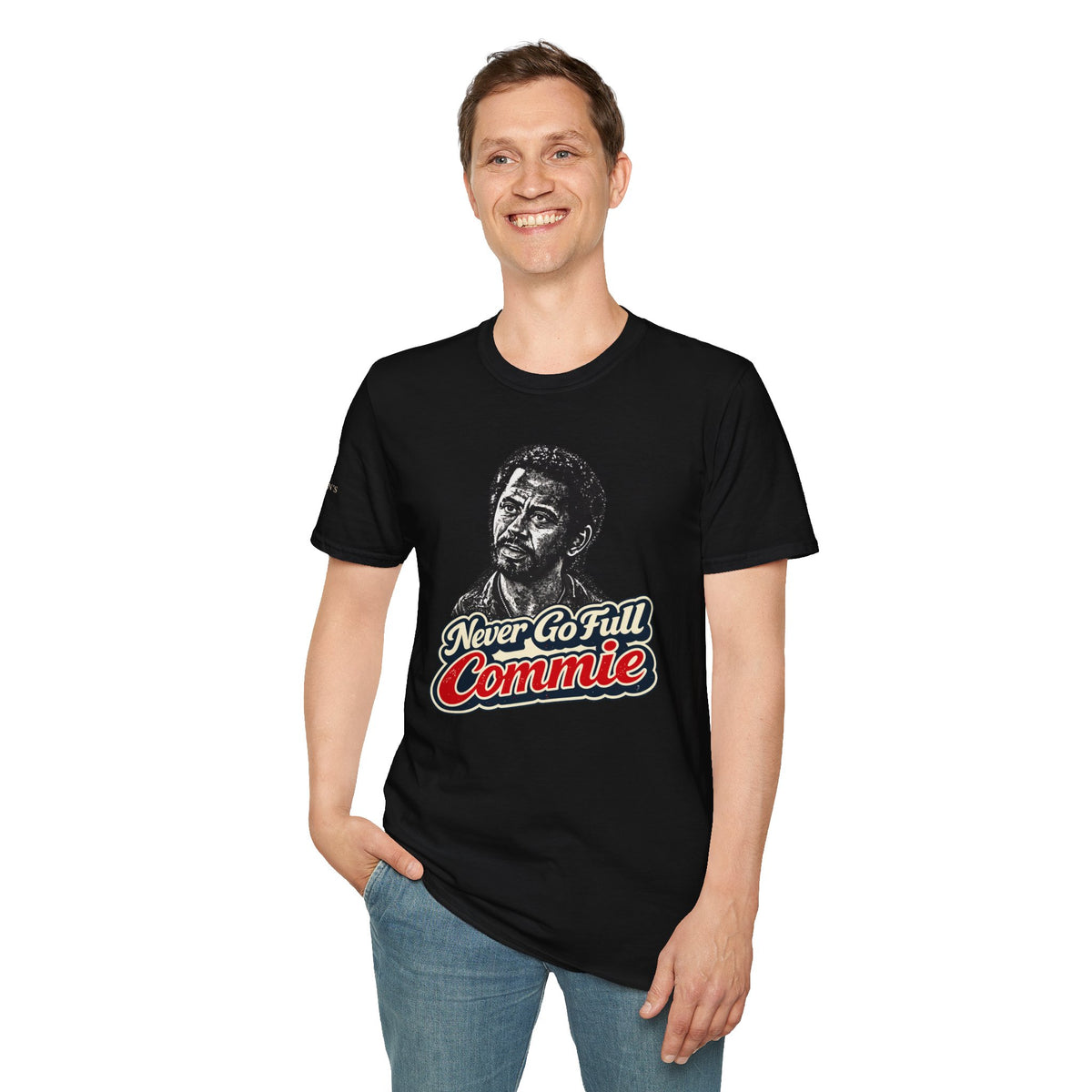 Never Go Full Commie - Short Sleeve T-Shirt - Unisex