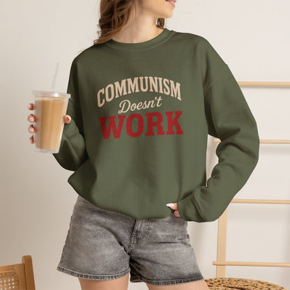 Communism Doesn't Work - Crewneck Sweatshirt - Unisex