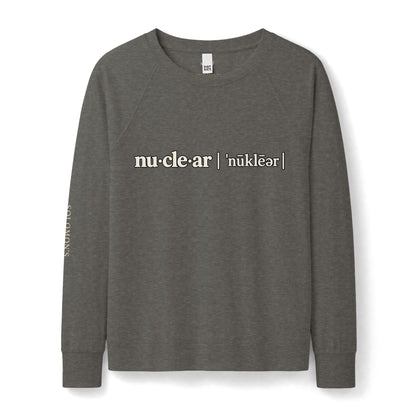 nu-cle-ar - French Terry Sweatshirt - Women's