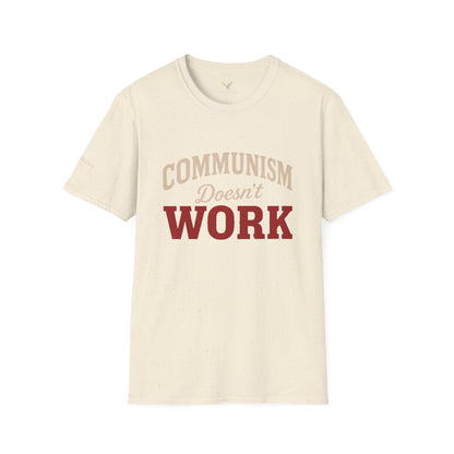 Communism Doesn't Work - Short Sleeve T-Shirt - Unisex
