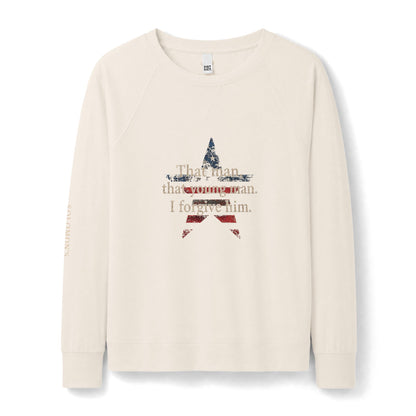 That Man - French Terry Sweatshirt - Women's
