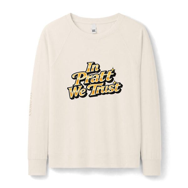In Pratt We Trust - French Terry Sweatshirt - Women's