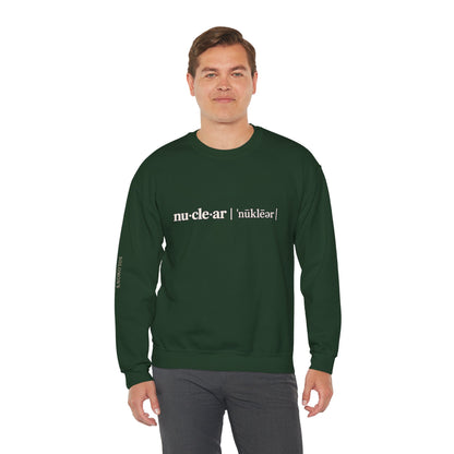 nu-cle-ar - Crewneck Sweatshirt - Unisex