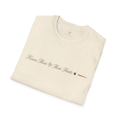 Know Them by Their Fruits - Short Sleeve T-Shirt - Unisex