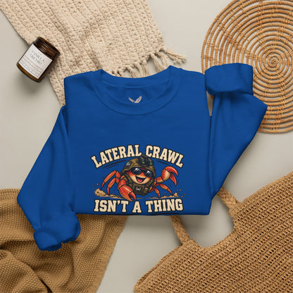 Lateral Crawl? - Crewneck Sweatshirt - Unisex