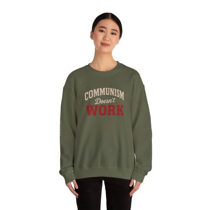 Communism Doesn't Work - Crewneck Sweatshirt - Unisex