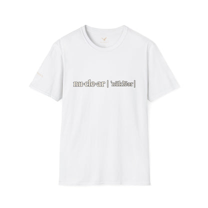 nu-cle-ar - Short Sleeve T-Shirt - Unisex