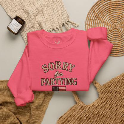 Sorry for Partying - Crewneck Sweatshirt - Unisex