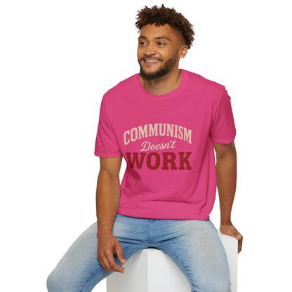 Communism Doesn't Work - Short Sleeve T-Shirt - Unisex