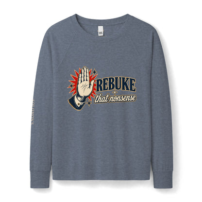 Rebuke That - French Terry Sweatshirt - Women's