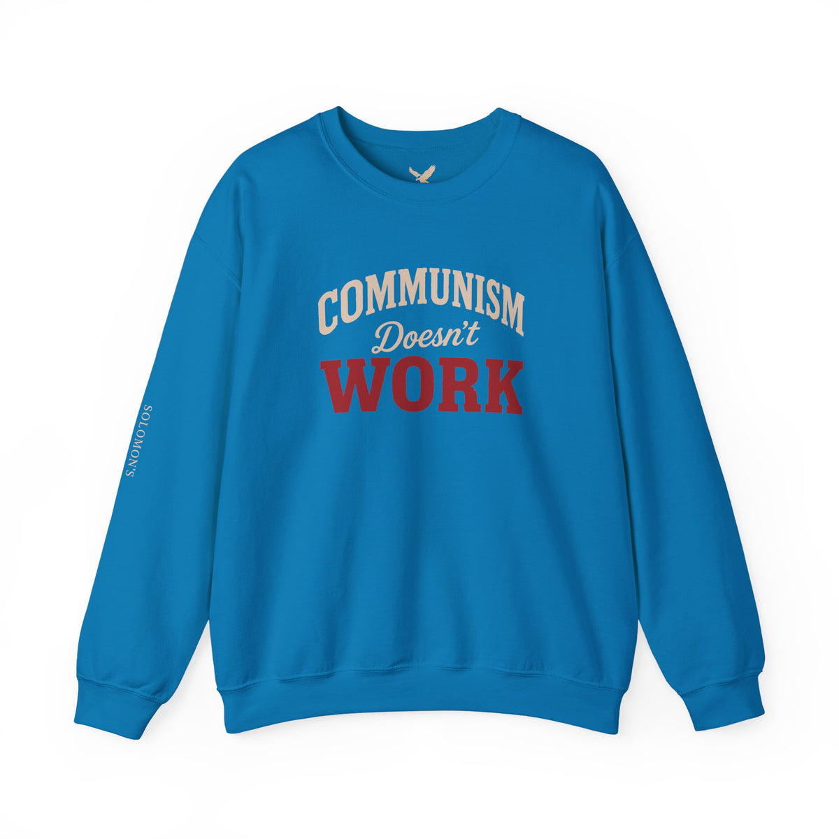 Communism Doesn't Work - Crewneck Sweatshirt - Unisex