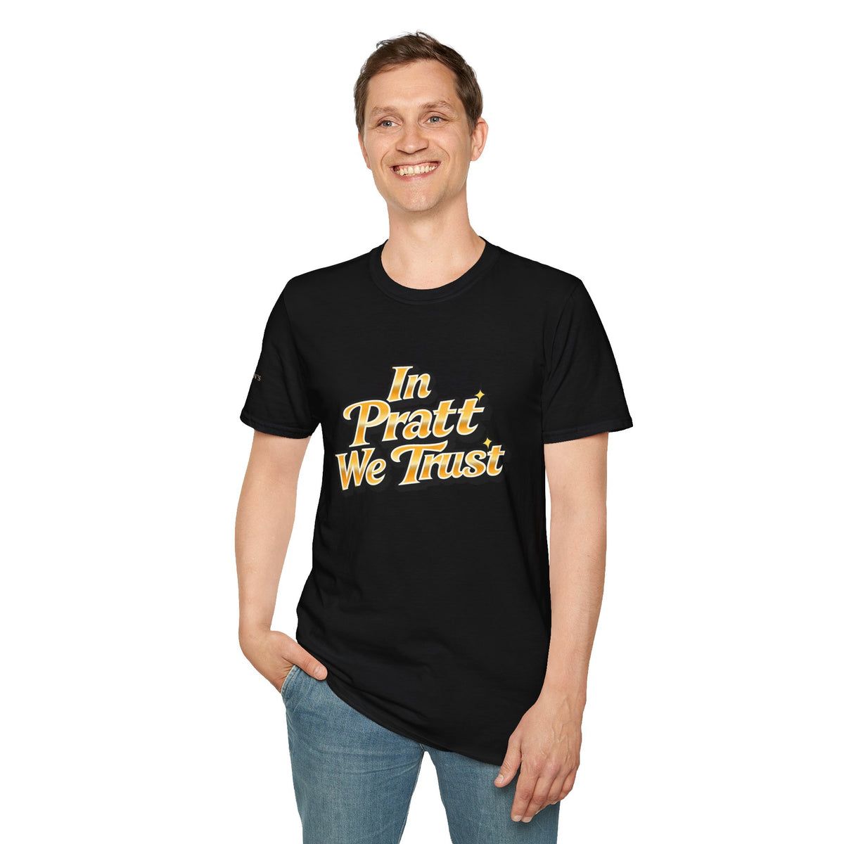 In Pratt We Trust - Short Sleeve T-Shirt - Unisex