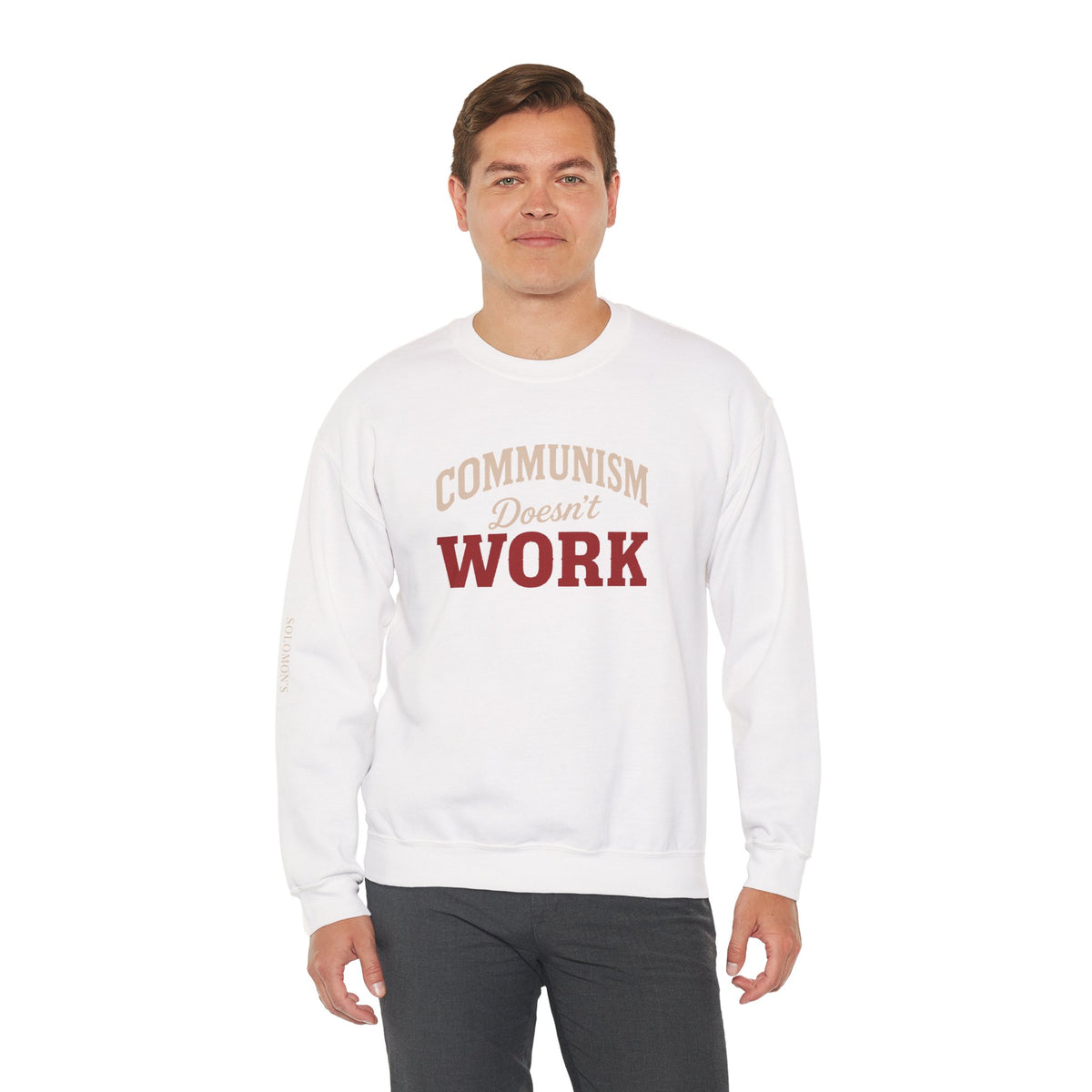 Communism Doesn't Work - Crewneck Sweatshirt - Unisex