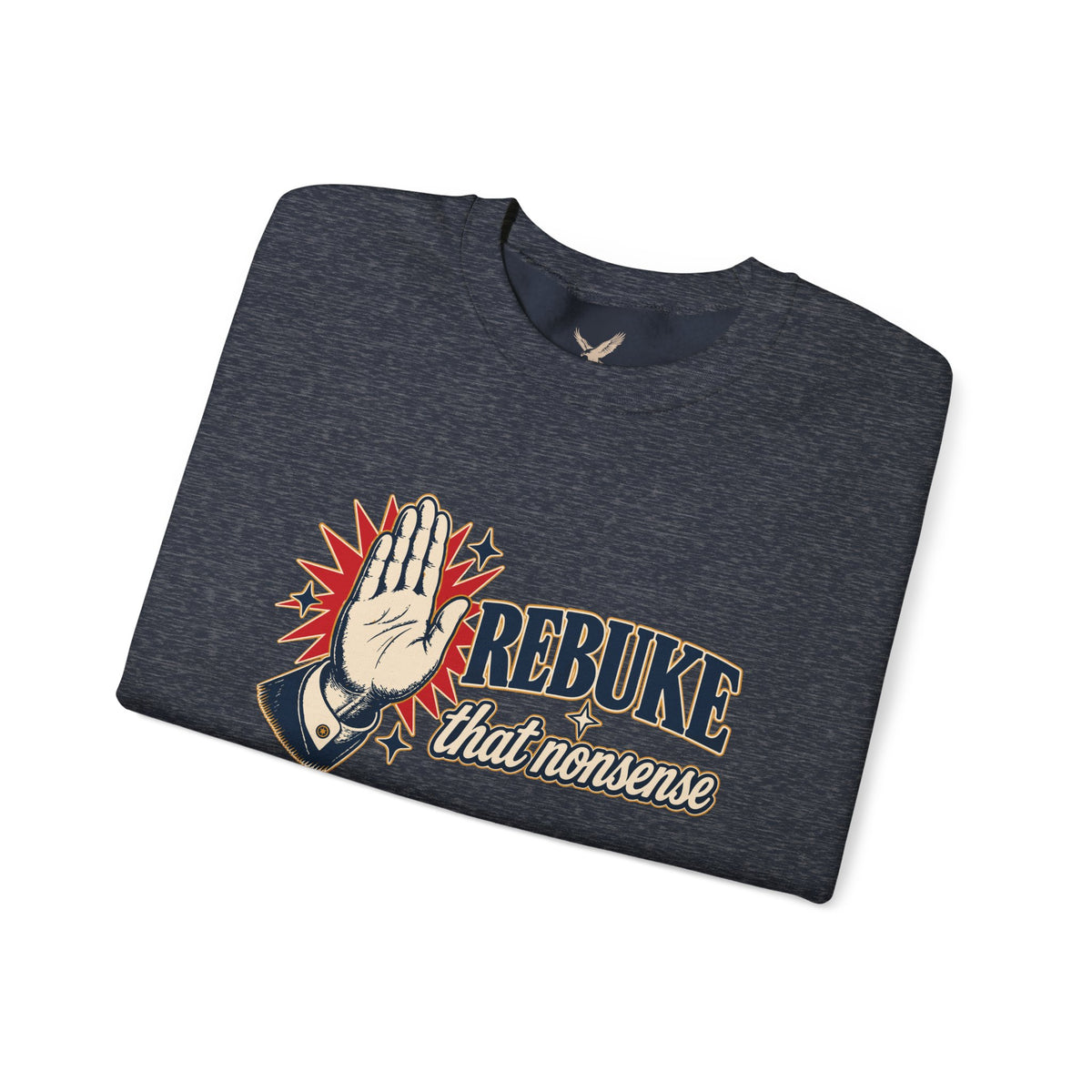 Rebuke That - Crewneck Sweatshirt - Unisex