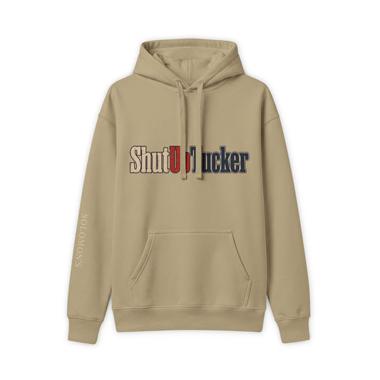 Shut Up Tucker - Hoodie - Unisex