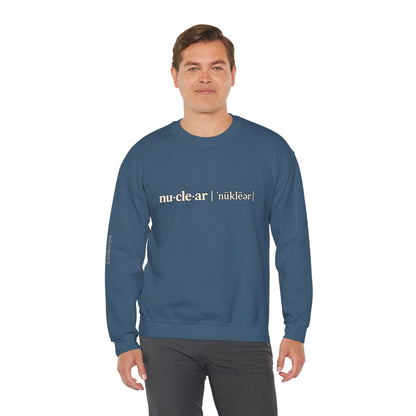 nu-cle-ar - Crewneck Sweatshirt - Unisex