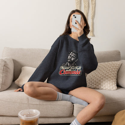 Never Go Full Commie - Crewneck Sweatshirt - Unisex